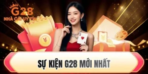 sự kiện G28 mới nhất